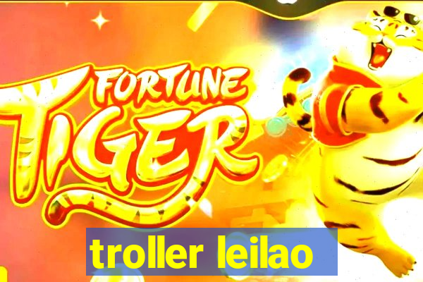 troller leilao